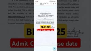 BEd 2025 Admit Card release date/Odisha BEd 2025
