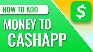 How to add Money to Cash App