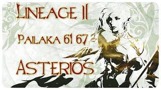 Lineage 2 Пайлака 61 - 67 прохождение хавком Asterios x5, x7 // Pailaka - Devil's Legacy, Hawkeye