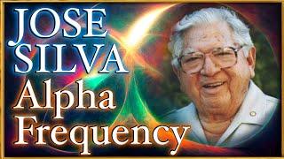 JOSE SILVA 10 Hz ALPHA FREQUENCY - Unlock your mind - Pure Alpha - Manifest your dreams 