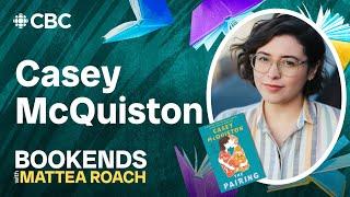 Novelist Casey McQuiston talks to Mattea Roach about queer love and the future of romance | CBC