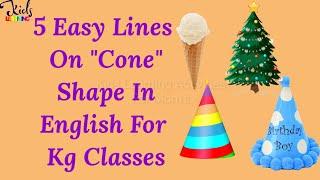 5 Easy Lines On Cone | Speech On Cone | Shapes Day In School |  #IntroductionOfCone #Cone