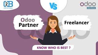 Odoo Partner vs Freelancer | Odoo ERP