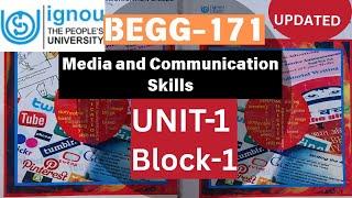 UNIT-1| BLOCK-1 |BEGG171|MEDIA AND COMMUNICATION SKILLS  #begg171