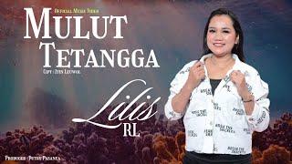 MULUT TETANGGA - LILIS RL ( Official Music Video )