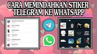 Cara Memindahkan Stiker Telegram ke Whatsapp TERBARU 2021 || Unofficial Telegram