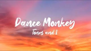 Dance Monkey-(Tones and I)