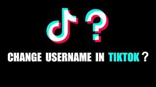 TUTORIAL: How To Change Username in TikTok? | Change Profile Name In TikTok