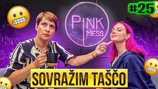 Oprostila sem PREVARO  / PINK MESS #25