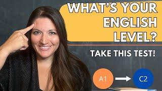 Are you fluent in English? Take this English Level Test to find out!