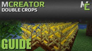 MCREATOR: Basic Double Crops | 2021.3