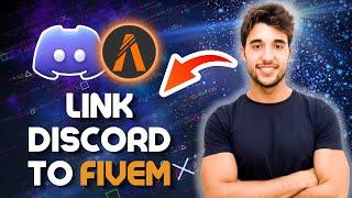 How to Link Discord to Fivem 2024 Tutorial (Link Fivem with Discord)