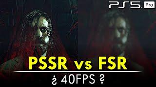  PSSR vs FSR en Alan Wake 2 | Parche para PS5 PRO [FPS+Resolucion]