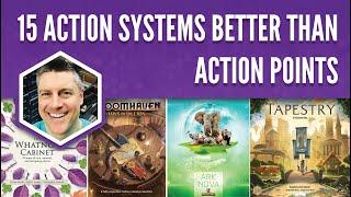 15 Action Systems Better Than Action Points