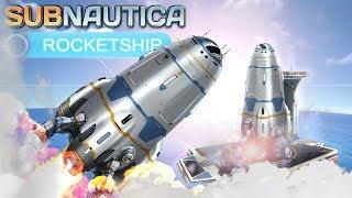 Subnautica - BUILDING THE ROCKET SHIP, END GAME, LAUNCH PAD, COCKPIT & MORE! - Experimental Gameplay