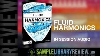 Review Fluid Harmonics from In Session Audio