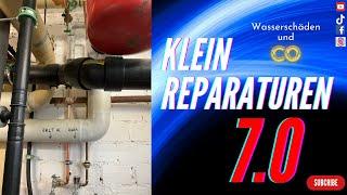 Kleinreparaturen 7.0 Wasserschäden und Co. - Das Leben als Heizungsbauer -