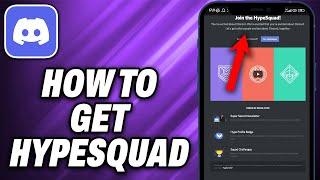 How To Get HypeSquad On Discord Mobile (2024) - Quick Help