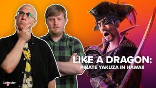 Völlig abgefahren! Like a Dragon: Pirate Yakuza in Hawaii | Review