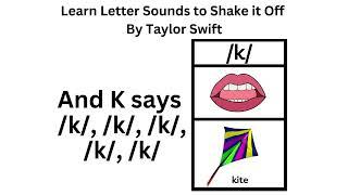 Kindergarten Learn Letter Sounds to Shake it Off by Taylor Swift