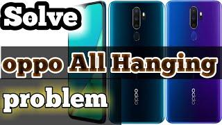 Oppo  A9 (2020) A5 (2020)  All model  hanging problems  solve