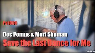 Pa1000 Doc Pomus & Mort Shuman - "Save the Last Dance for Me" - # 1459