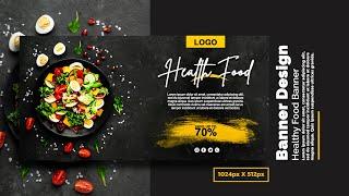 How to Create Healthy Food Banner Design | Banner Design | Photoshop