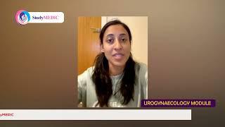 MRCOG Part 3:Urogynaecology Module || Dr. Humaeel || StudyMEDIC