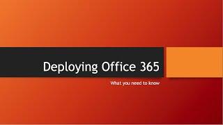 Deploying Office 365