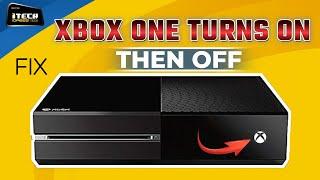 Xbox One turns on and shuts off.