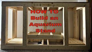 How To Build an Aquarium Stand  -  Step by Step