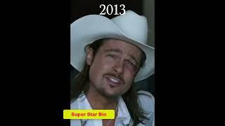 Transformation Of Hollywood Actor William Bradley Pitt #movie  #hollywood #celebrity #biography
