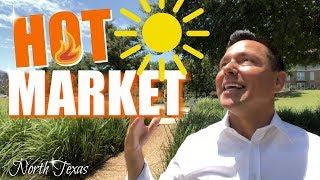 Hot Real Estate market in North Texas