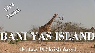 Let's Travel: Sir Bani Yas Island - Heritage Of Sheikh Zayed [Deutsch] [English Subtitles]