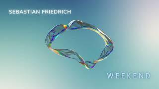 Sebastian Friedrich - Weekend