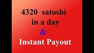 Earn 4320 bitcoin satoshi in a day