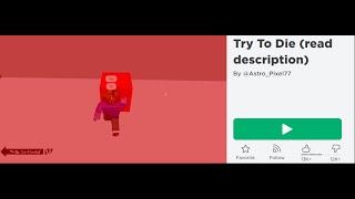 Roblox Try To Die playthrough Levels 24 - 26 (HARD)