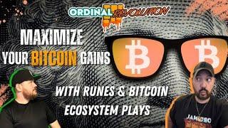 Maximize Your BITCOIN Gains! (Runes & Bitcoin Ecosystem Plays!)