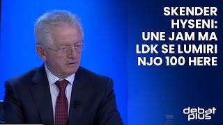 Skender Hyseni: Une jam ma LDK se Lumiri njo 100 here