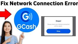 How to Solve GCash Network Connection Error 2025