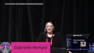 Gabrielle Hempel - Let's Get Cloud: Threat Hunting in Cloud-Based Environments