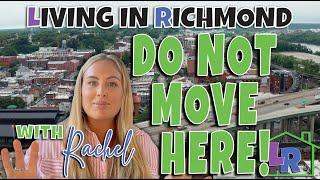 7 Reasons You Should NOT Move to Richmond