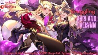 『 F4A ASMR 』Snuggling Ahri and Evelynn During A Storm [Comfort] [Thunderstorm] [Typing] [Clicking]