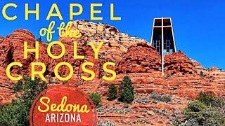 Chapel of the Holy Cross - Sedona Arizona