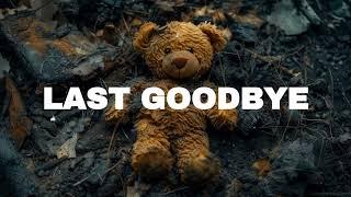 FREE Sad Type Beat - "Last Goodbye" | Emotional Rap Piano Instrumental