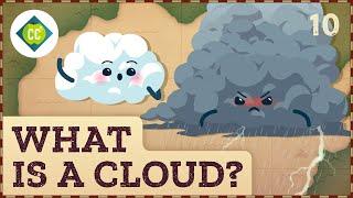 ️ What is a Cloud? Crash Course Geography #10