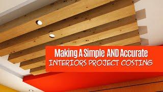 Making Simple & Accurate Interior Design  Project Costing || Project Costing for Interior Designers