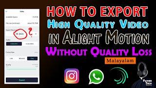 How To Export High Quality Video In Alight Motion || Quality Photos in Google? || Beginners || Ep 4