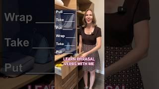 Learn Phrasal Verbs WITH ME and Sound like a NATIVE #learnenglish