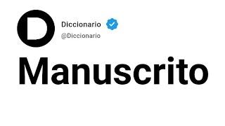 Manuscrito Significado En Español